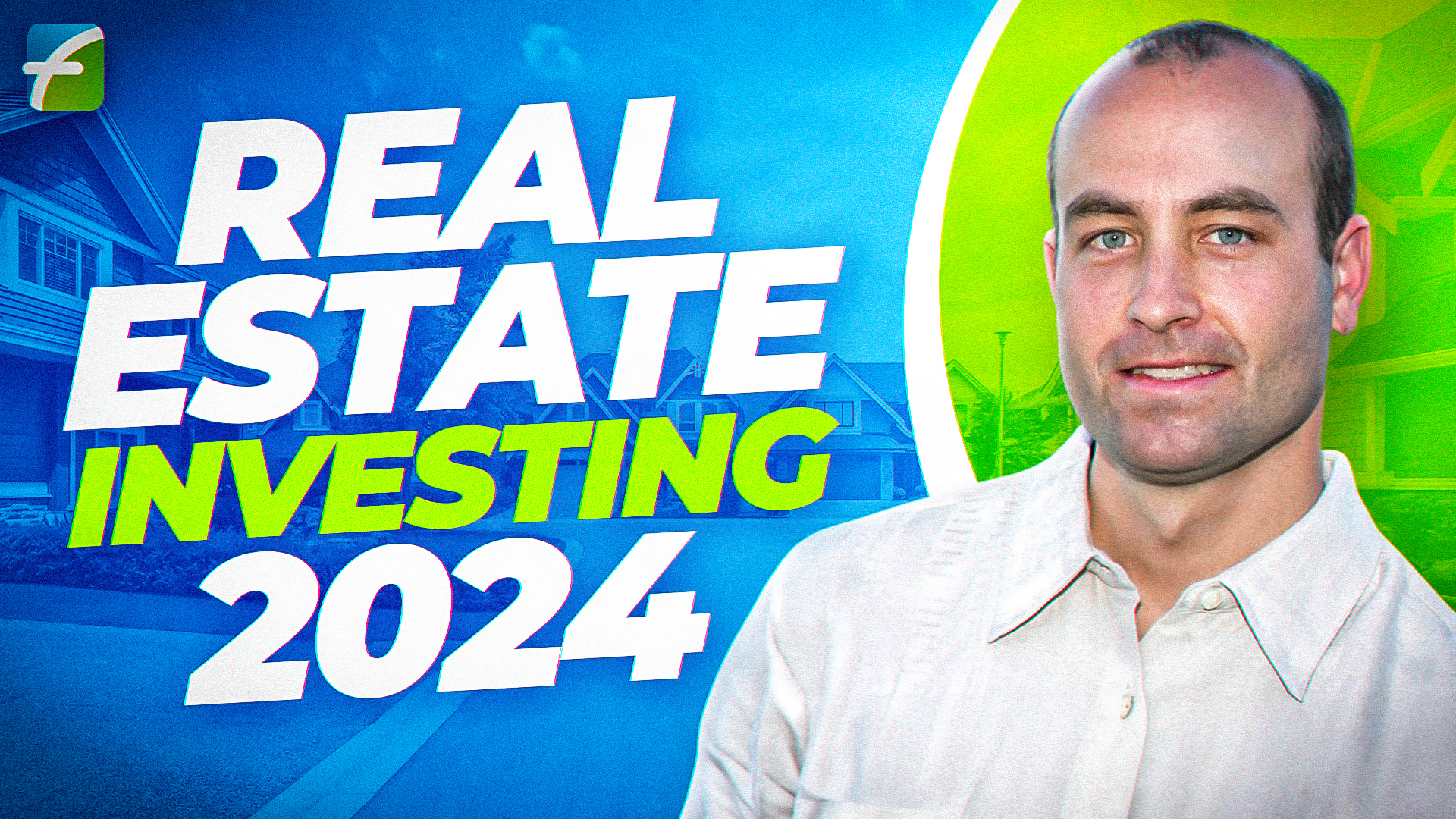 Real Estate Investing In 2024 